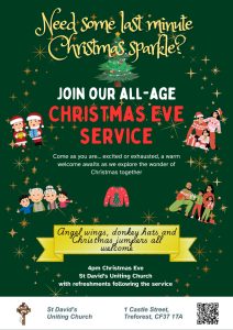 Poster with a green background telling people about the service on Christmas Eve at St David's. It starts at 4pm and will be led by our minister, Clare Nutbrown-Hughes. After the service there will be refreshments.